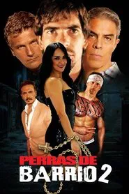Perras de barrio 2 movie poster