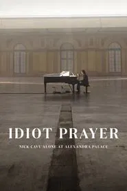 Idiot Prayer: Nick Cave Alone at Alexandra Palace movie poster