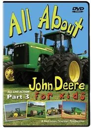 All About John Deere for Kids, Part 3 movie poster