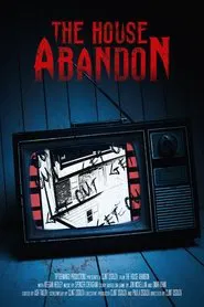 The House Abandon movie poster