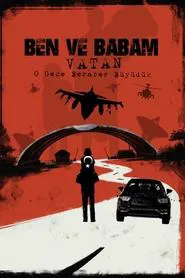 Poster do filme My Father and I: Homeland