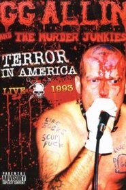 GG Allin & The Murder Junkies: Terror In America Live 1993 movie poster
