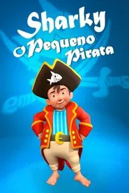 Poster do filme Capitão Sharky: O Pequeno Pirata