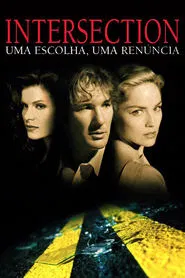 Poster do filme Intersection: Uma Escolha, uma Renúncia