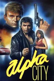 Alpha City movie poster