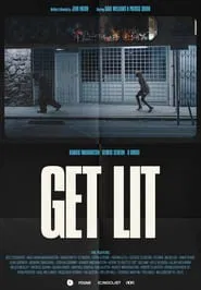Get Lit movie poster