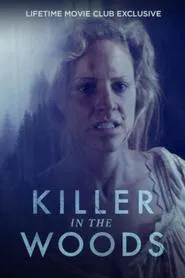 Killer in the Woods movie poster