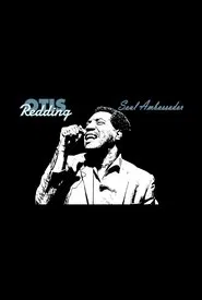 Otis Redding: Soul Ambassador movie poster