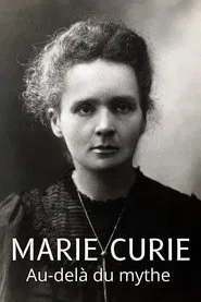 Poster do filme Marie Curie: Beyond the Myth