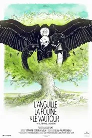 L'anguille, la fouine et le vautour movie poster