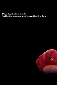 Boards, Beds & Birds movie poster