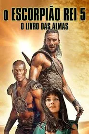 Poster do filme O Escorpião Rei 5: O Livro das Almas