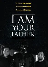 I Am Your Father movie poster