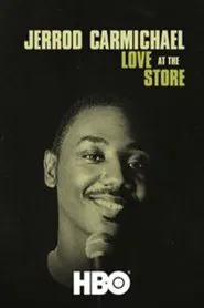 Jerrod Carmichael: Love at the Store tv show poster