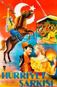 Hürriyet Şarkısı movie poster