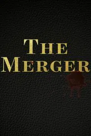 The Merger movie poster
