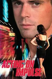 Acting on Impulse movie poster