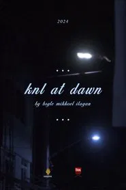 KNL at Dawn movie poster