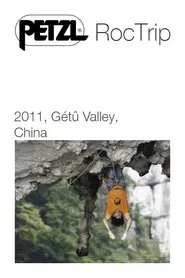 Poster do filme Petzl RocTrip China 2011