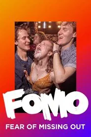 Poster do filme FOMO: Fear of Missing Out