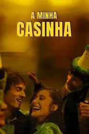 A Minha Casinha movie poster