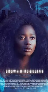 Brown Girl Begins movie poster