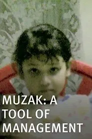 Muzak - A Tool of Management movie poster