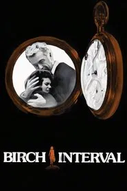 Birch Interval movie poster