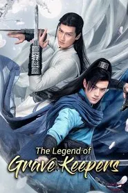The Legend of Grave Keepers tv show poster