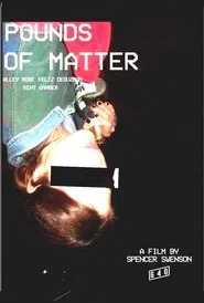 Pounds of Matter movie poster