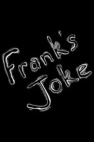 Frank's Joke movie poster