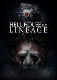 Hell House LLC: Lineage movie poster