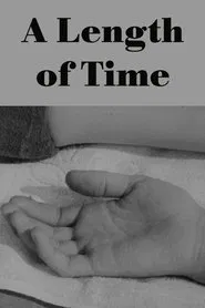 A Length of Time movie poster