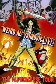 'Weird Al' Yankovic - Live! The Alpocalypse Tour movie poster