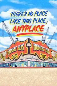 There's No Place Like This Place, Anyplace movie poster