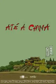 Até a China movie poster