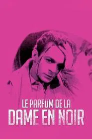 Poster do filme The Perfume of the Lady in Black