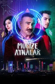 Mucize Aynalar movie poster