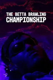 The Betta Brawling Championship movie poster