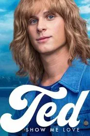 Ted: Show Me Love movie poster