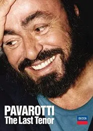 Pavarotti: The Last Tenor movie poster