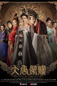 The Glory of Tang Dynasty tv show poster