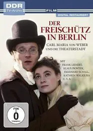 Freischütz in Berlin movie poster
