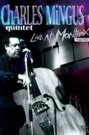 Poster do filme Charles Mingus: Live at Montreux 1975