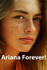 Ariana forever! movie poster