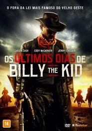 Poster do filme Os Últimos Dias De Billy The Kid