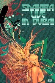Shakira - Live in Dubai movie poster
