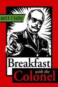 Breakfast with the Colonel movie poster