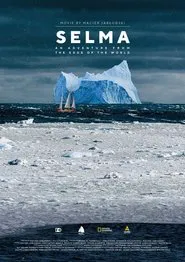 Selma - An adventure from the edge of the world movie poster