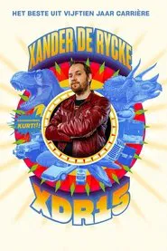 Xander De Rycke: XDR15 movie poster